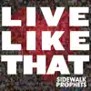 Sidewalk Prophets - Heart's on Fire