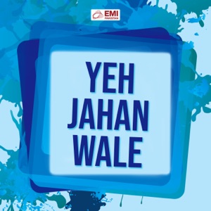 Yeh Jahan Wale (Original Motion Picture Soundtrack) - EP