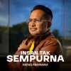Insan Tak Sempurna