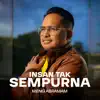 Insan Tak Sempurna