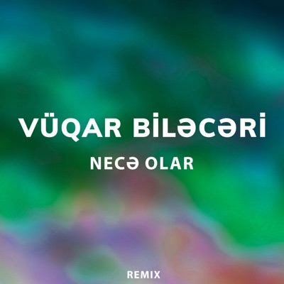 Necə Olar (Remix) - Single