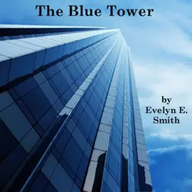 The Blue Tower (Unabridged)