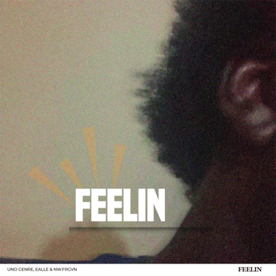 FEELIN - Single