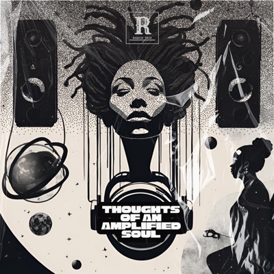 Thoughts of an Amplified Soul