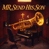 Mr Send His Son