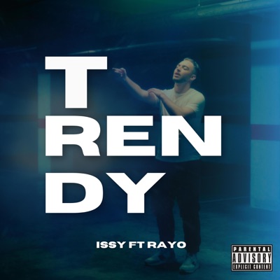 TRENDY (feat. Rayo) - Single