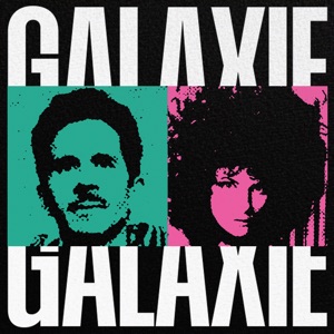 Galaxie / Love on the Rocks - EP