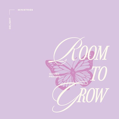 Delight Guided Prayers: The Room To Grow Collection - Single