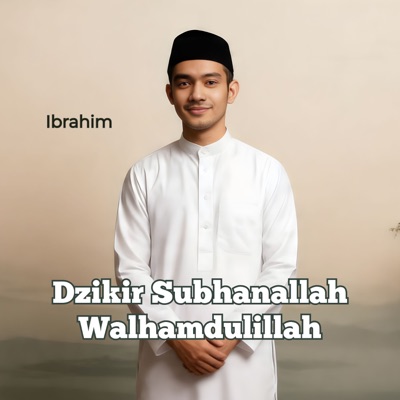 Dzikir Subhanallah Walhamdulillah - Single