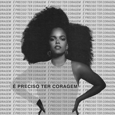 É Preciso Ter Coragem - Single