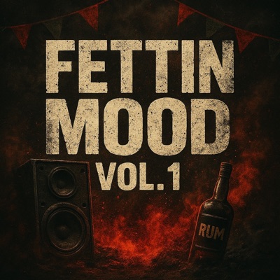 Fettin Mood Vol.1