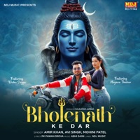 Bholenath Ke Dar (feat. Vishu Sagga & Nayara Thakur) - Single - Amir Khan, Avi Singh & Mohini Patel