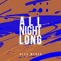 All Night Long - Single - Alex Menco