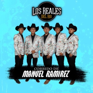 Corrido De Manuel Ramirez