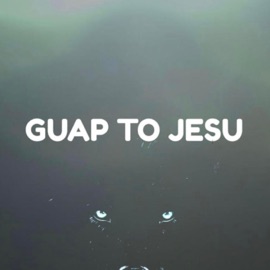 Guap To Jesu RAGA LOO