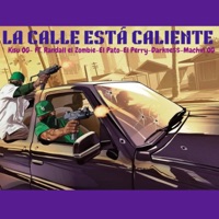 La Calle Está Caliente (feat. Machin OG & Randall the Zombie) - Single - Kisu OG
