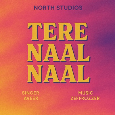 Tere Naal Naal - Single