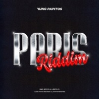 Paris Riddim - Single - Yung Papitos, Ras Soto & J-Estilo