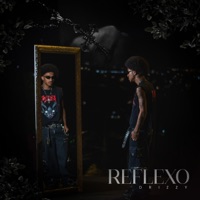 Reflexo - Single - Drizzy & Lelleo