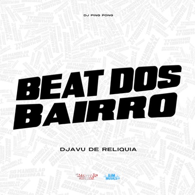 Beat dos Bairro - Single