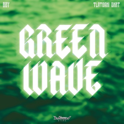 GREEN WAVE - Single