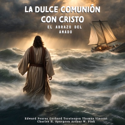 La Dulce Comunión con Cristo: El Abrazo del Amado