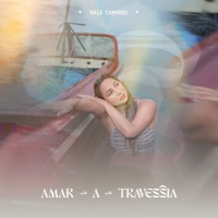 Amar a Travessia - Single - Naiá Camargo