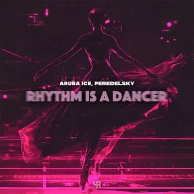 Rhythm Is a Dancer - Single