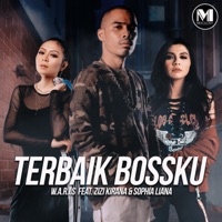 Terbaik Bossku (feat. Zizi Kirana & Sophia Liana) [Remix] - Single - W.A.R.I.S