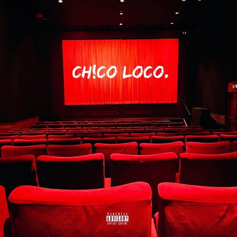 CHICO LOCO. - Single