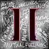 Mutual Feelings