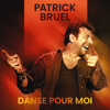 Danse pour moi (Radio Edit) - Patrick Bruel