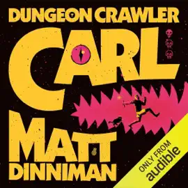 Dungeon Crawler Carl (Narración en Español Neutro): Dungeon Crawler Carl, Libro 1 (Unabridged)
