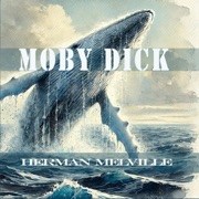 Moby Dick - Herman Melville