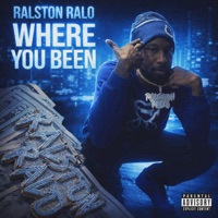 Where You Been - Single - Ralston Ralo