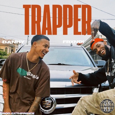Trapper (feat. Danhy & Gxth Prince) - Single