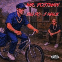 Mr. Postman - Single - J Walk & BIG PO