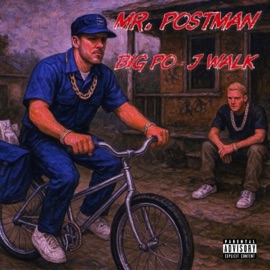 Mr. Postman J Walk & BIG PO