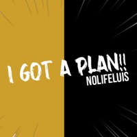 I Got A Plan - Single - Nolifeluis