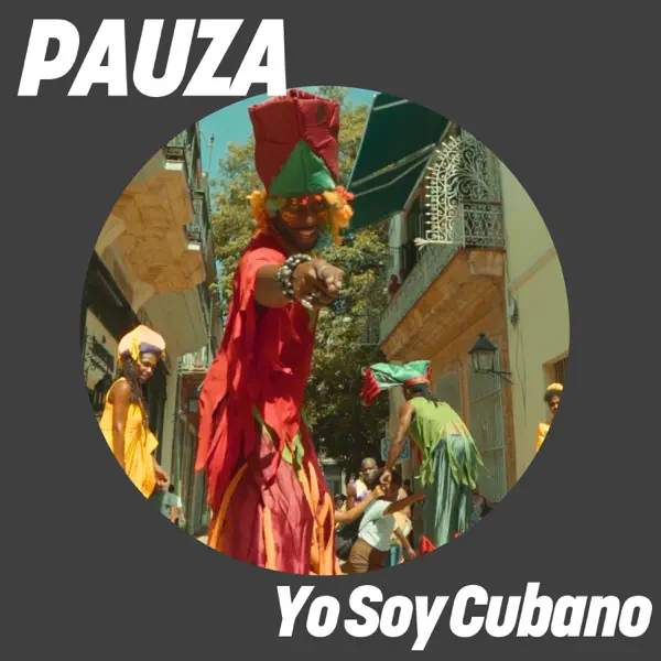 Yo Soy Cubano by Pauza – Apple Music