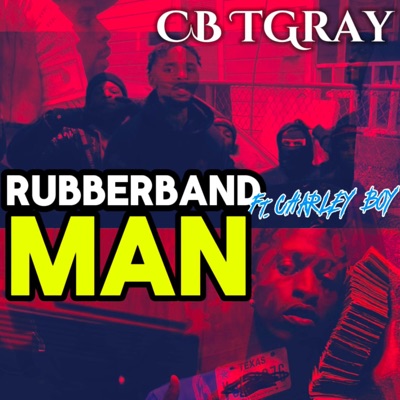 RubberBand Man (feat. TTMB Charley Boy) - Single