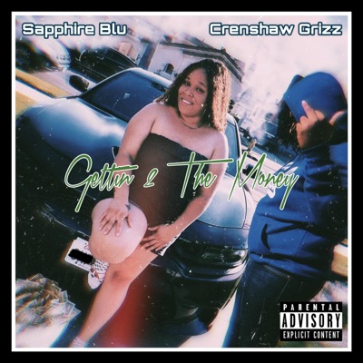 Gettin 2 The Money - Single