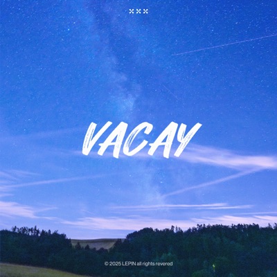 Vacay (feat. OSSH & 박현진) - Single