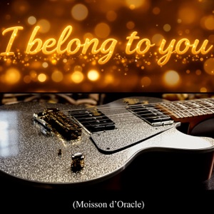 I Belong to You