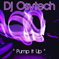 Pump It Up - Single - DJ Osytech