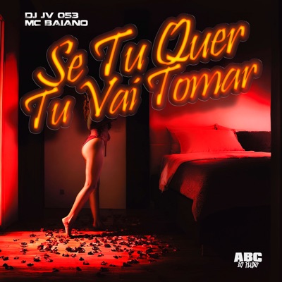 Se Tu Quer Tu Vai Tomar - Single