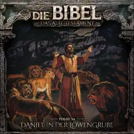 Daniel in der Löwengrube: Die Bibel - Altes Testament 34