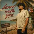 Dance With You
