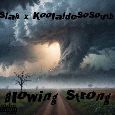 Blowing Strong (feat. Siah) - Single