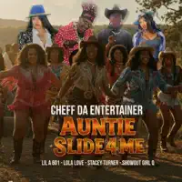 AUNTIE SLIDE 4 ME — CHEFF DA ENTERTAINER
